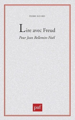 Emprunter Lire avec Freud. Pour Jean-Noël Bellemin-Noël livre