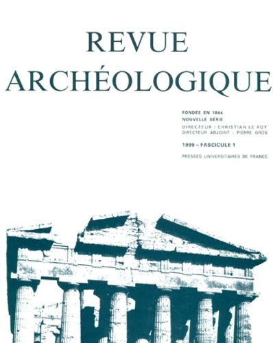 Emprunter REVUE ARCHEOLOGIQUE FASCICULE 1 1999 livre