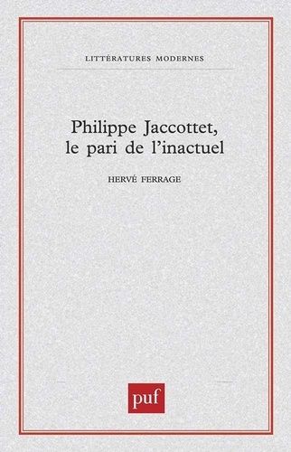 Emprunter Philippe Jacottet, le pari de l'inactuel livre