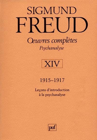 Emprunter Oeuvres complètes Psychanalyse. Volume 14, 1915-1917, Leçons d'introduction à la psychanalyse livre