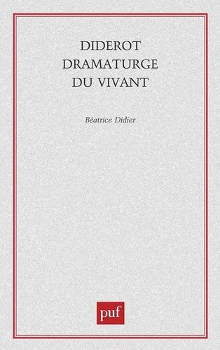Emprunter Diderot dramaturge du vivant livre