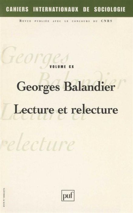 Emprunter Cahiers internationaux de sociologie Volume CX Janvier-Juin 2001 : Georges Balandier, Lecture et rel livre