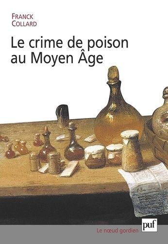 Emprunter Le crime de poison au Moyen Age livre