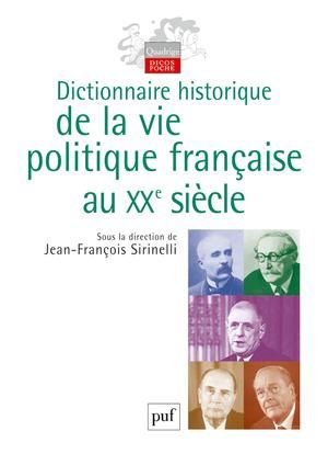 Emprunter Dictionnaire historique de la vie politique française au XXème siècle livre