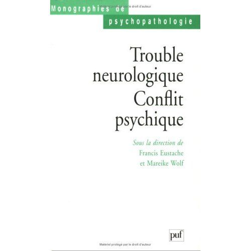 Emprunter Trouble neurologique, conflit psychique livre