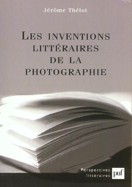 Emprunter Les inventions littéraires de la photographie livre