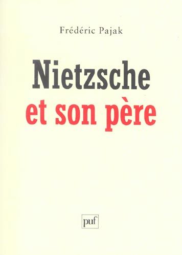Emprunter Nietzsche et son père livre