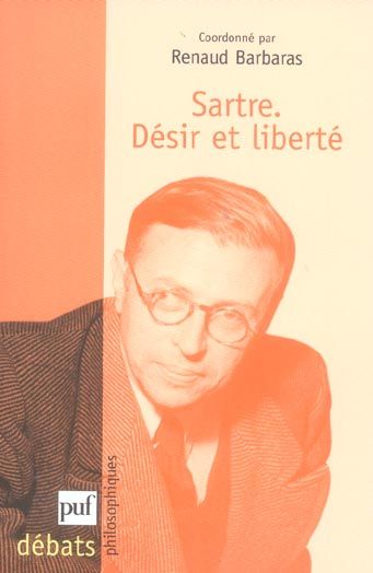 Emprunter Sartre. Désir et liberté livre