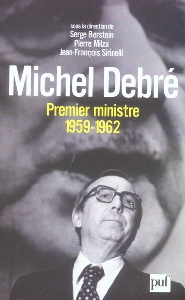 Emprunter Michel Debré premier ministre (1959-1962) livre