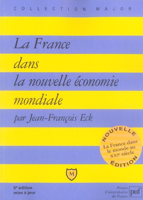 Emprunter La France dans la nouvelle économie mondiale livre