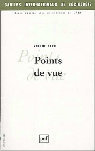 Emprunter Cahiers internationaux de sociologie N° 117, Juillet-Décembre 2004 : Points de vue livre