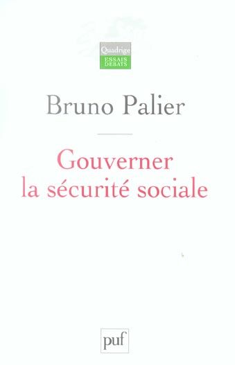Emprunter Gouverner la sécurité sociale. Les réformes du système français de protection sociale depuis 1945 livre