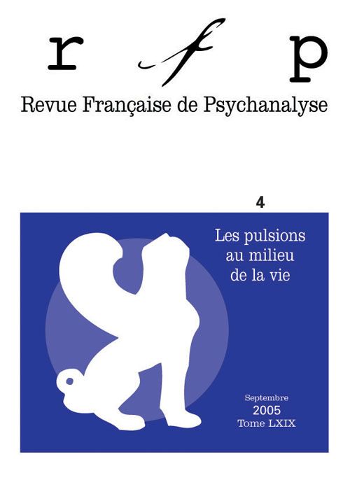 Emprunter Revue Française de Psychanalyse Tome 69 N° 4, Septembre 2005 : Les pulsions au milieu de la vie livre