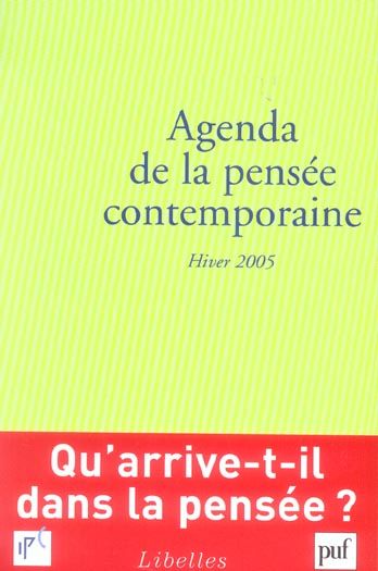 Emprunter Agenda de la pensée contemporaine N° 3, Hiver 2005 livre