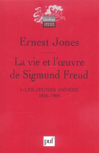 Emprunter La vie et l'oeuvre de Sigmund Freud. Tome 1, Les jeunes années 1856-1900, 2e édition livre