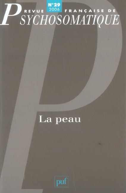 Emprunter Revue française de psychosomatique N° 29, 2006 : La peau livre