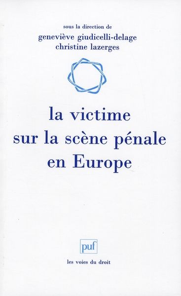 Emprunter La victime sur la scène pénale en Europe livre