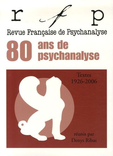 Emprunter Revue Française de Psychanalyse : Textes 1926-2006 livre