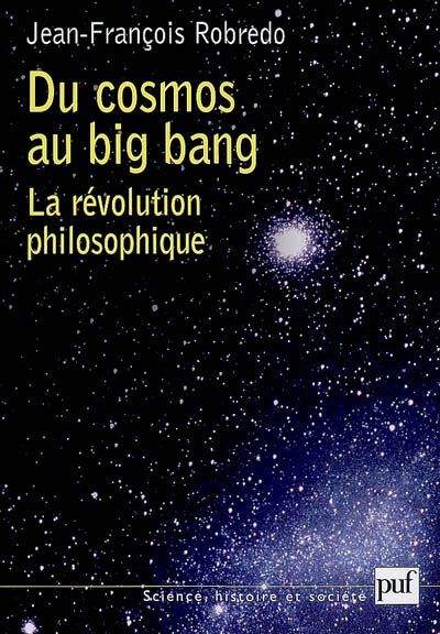 Emprunter Du cosmos au big bang. La révolution philosophique livre