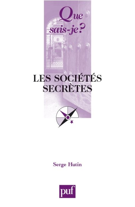 Emprunter Les sociétés secrètes. 13e édition livre