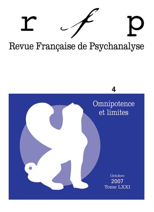 Emprunter Revue Française de Psychanalyse Tome 71 N° 4, Octobre 2007 : Omnipotence et limites livre