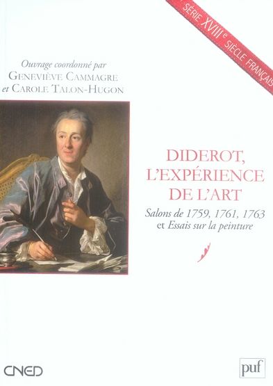 Emprunter Diderot, l'expérience de l'art. Salons de 1759, 1761, 1763 et Essais sur la peinture livre
