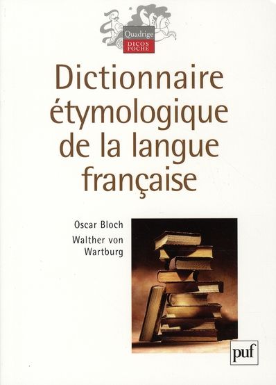 Emprunter Dictionnaire étymologique de la langue française livre