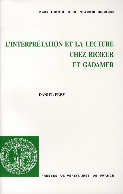 Emprunter L'interprétation et la lecture chez Ricoeur et Gadamer livre