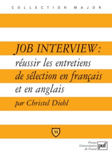 Emprunter Job Interview : réussir les entretiens de sélection en français et en anglais livre