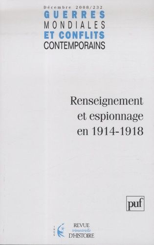 Emprunter Guerres mondiales et conflits contemporains N° 232, Décembre 2008 : Renseignement et espionnage en 1 livre