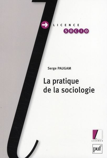 Emprunter La pratique de la sociologie livre