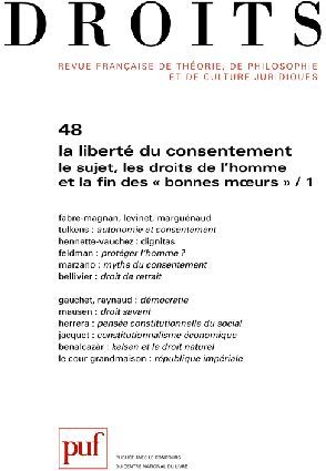Emprunter Droits N° 48/2009 : La liberté du consentement, le sujet, les droits de l'homme et la fin des 