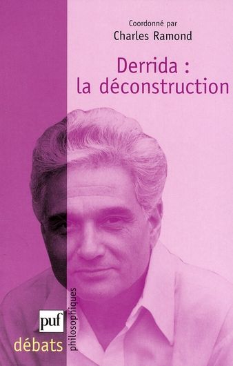 Emprunter Derrida : la déconstruction livre