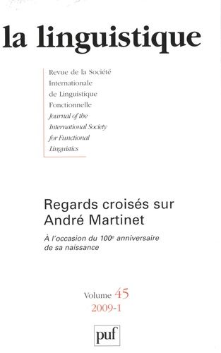 Emprunter La linguistique N° 45-1 : Regards croisés sur André Martinet livre