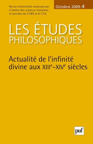 Emprunter Les études philosophiques N° 4, Octobre 2009 : Actualité de l'infinité divine aux XIIIe-XIVe siècles livre