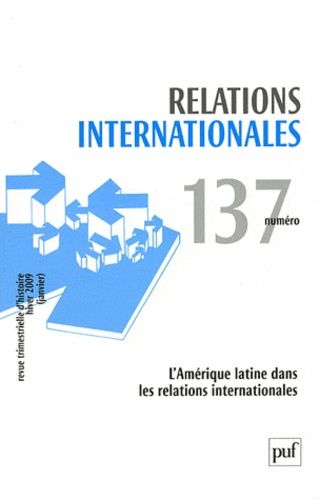 Emprunter Relations internationales N° 137, printemps (janvier-mars) 2009 : L'Amérique latine dans les relatio livre