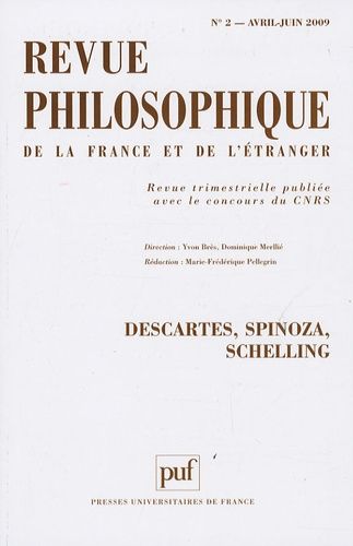 Emprunter Revue philosophique N° 2, Avril-Juin 2009 : Descartes, Spinoza, Schelling livre