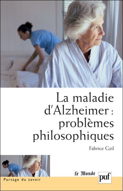 Emprunter La maladie d'Alzheimer : problèmes philosophiques livre