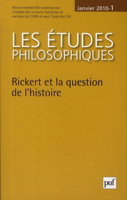 Emprunter Les études philosophiques N° 1, Janvier 2010 : Rickert et la question de l'histoire livre