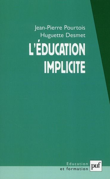 Emprunter L'éducation implicite. Socialisation et individualisation, 2e édition livre