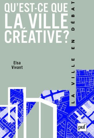 Emprunter Qu'est-ce que la ville créative ? livre