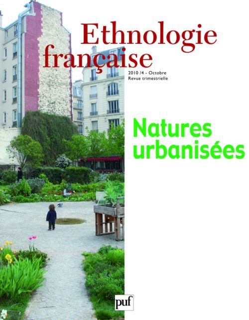 Emprunter Ethnologie française N° 4, Octobre 2010 : Natures urbanisées livre