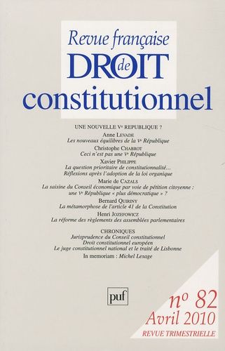 Emprunter Revue française de Droit constitutionnel N° 82, Avril 2010 : Une nouvelle Ve république ? livre