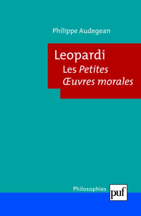Emprunter Leopardi. Les Petites Oeuvres morales livre