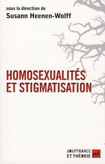 Emprunter Homosexualités et stigmatisation. Bisexualité, homosexualité, homoparentalité, Nouvelles approches livre