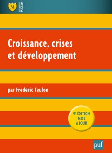 Emprunter Croissance, crises et développement. 9e édition livre