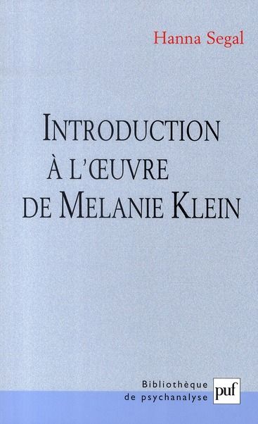Emprunter Introduction à l'oeuvre de Mélanie Klein . 11e édition livre