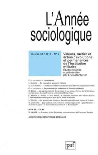Emprunter L'Année sociologique N° 61-2 : Valeurs, métier et action. Evolutions et permanences de l'institution livre