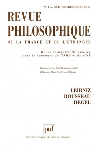 Emprunter Revue philosophique N° 4, Octobre-Décembre : Leibniz, Rousseau, Hegel livre