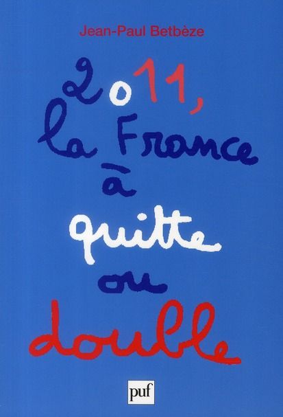 Emprunter 2011, la France à quitte ou double livre